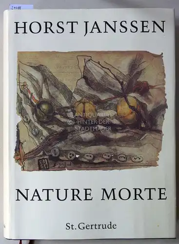 Janssen, Horst: Nature morte. 