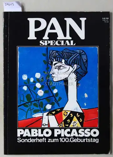 Pablo Picasso. Sonderheft zum 100. Geburtstag. [= Pan special]. 