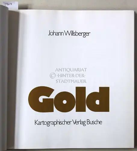 Willsberger, Johann: Gold. 