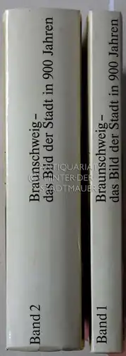 Spies, Gerd (Hrsg.) und Richard Moderhack: Braunschweig. Das Bild der Stadt im 900 Jahren - Geschichte und Ansichten. 1: Braunschweigs Stadtgeschichte, 2: Braunschweigs Stadtbild. (2 Bde.). 