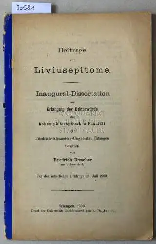 Drescher, Friedrich: Beiträge zur Liviusepitome. 