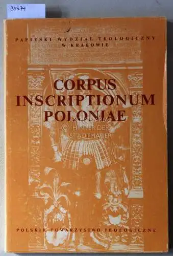 Piech, Zenon und Zbigniew (Red.) Perzanowski: Corpus Inscriptionum Poloniae. Tom VIII: Wojewodztwo Krakowskie. Zeszyt 2: Bazylika Mariacka w Krakowie. 