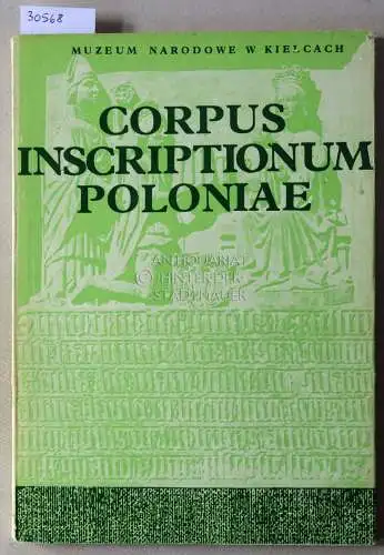 Trelinska, Barbara und Jozef (Red.) Szymanski: Corpus Inscriptionum Poloniae. Tom I: Wojewodztwo Kieleckie. Zeszyt II: Jedrzejow o region Jedrzejowski. 