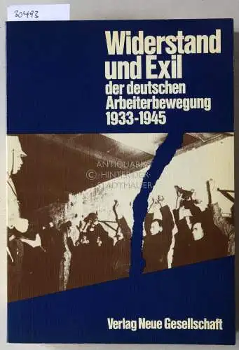 Geis, Manfred, Margrit Grubmüller Ulrich Henke u. a: Widerstand und Exil der deutschen Arbeiterbewegung 1933-1945. Grundlagen und Materialien. 