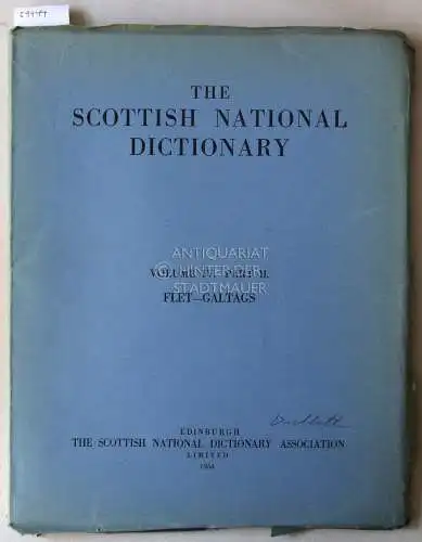 The Scottish National Dictionary. Volume IV, Part II. FLET-GALTAGS. 