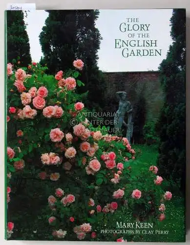Keen, Mary and Clay (Fot.) Perry: The Glory of the English Garden. 