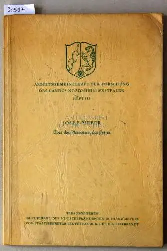 Pieper, Josef: Über das Phänomen des Festes. [= Arbeitsgemeinschaft für Forschung des Landes Nordrhein-Westfalen, Heft 113]. 