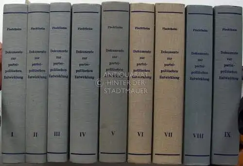 Flechtheim, Ossip K. (Hrsg.): Dokumente zur parteipolitischen Entwicklung in Deutschland seit 1945. (Band 1-9). 