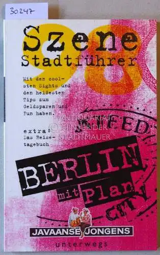Szene Stadtführer: Berlin mit Plan. (ohne Stadtplan). 