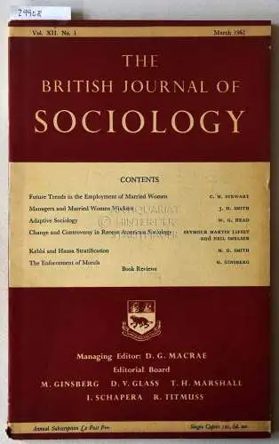 The British Journal of Sociology. Vol. 12, No. 1, March 1961. (Einzelheft). 