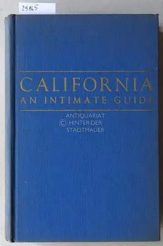 Drury, Aubrey: California: An Intimate Guide. 