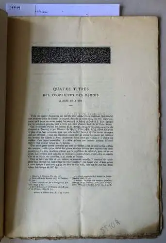 Desimoni, Cornelio: Quatre titres des propriétés des Génois à Acre et à Tyr. [= Sonderdruck aus Archives de l`Orient latin, 2, 1884]. 