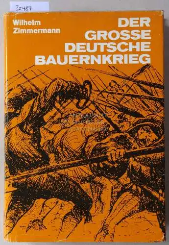 Zimmermann, Wilhelm: Der große deutsche Bauernkrieg. 