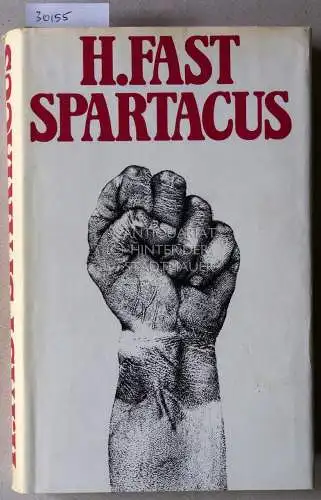 Fast, Howard: Spartacus. 