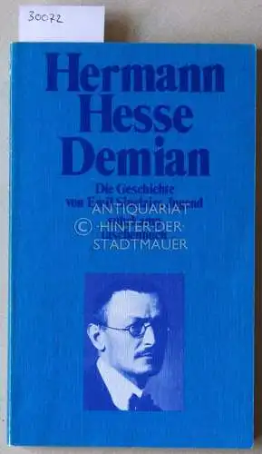 Hesse, Hermann: Demian. Die Geschichte von Emil Sinclairs Jugend. [= suhrkamp taschenbuch, 206]. 