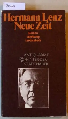 Lenz, Hermann: Neue Zeit. [= suhrkamp taschenbuch, 505]. 