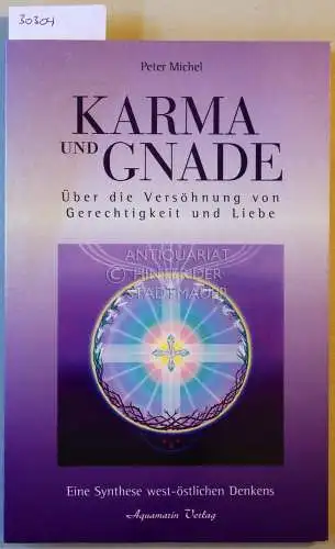 Michel, Peter: Karma und Gnade. 