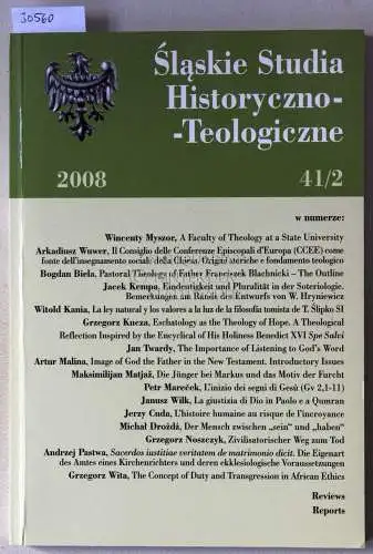 Slaskie Studia Historyczno-Teologiczne. 2008, 41/2. [Silesian Historical and Theological Studies]. 