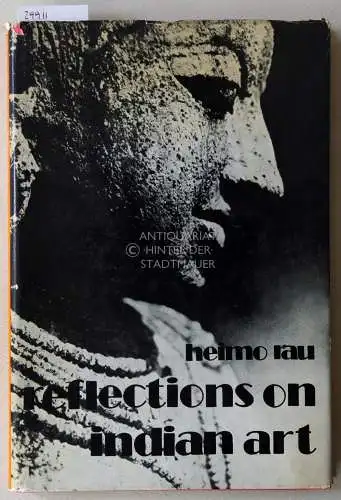 Rau, Heimo: Reflections on Indian Art. 