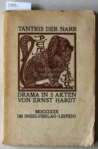 Hardt, Ernst: Tantris der Narr. Drama in 5 Akten. 