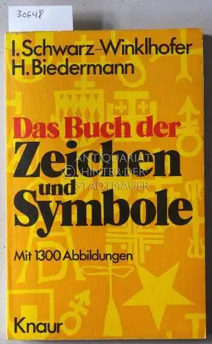 Schwarz-Winklhofer, I. und H. Biedermann: Das Buch der Zeichen und Symbole. 