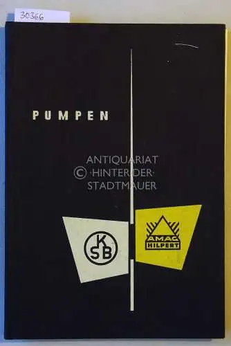 KSB-AMAG Handbuch. Band 1: Pumpen. 
