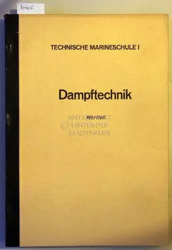 Spetzler, Hans: Dampftechnik. Wortteil und Bildteil (2 Bde.). 