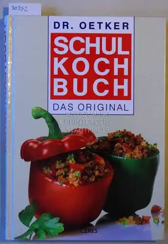 Dr. Oetker Schulkochbuch. Das Original. 