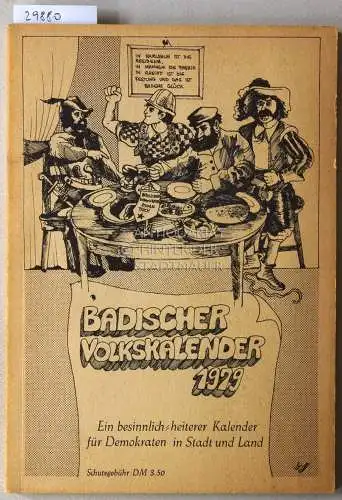 Badischer Volkskalender 1979. Ein besinnlich-heiterer Kalender für Demokraten und Stadt und Land. 