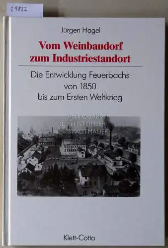 Hagel, Jürgen: Vom Weinbauborf zum Industriestandort: Die Entwiclung Feuerbachs von 1850 bis zum Ersten Weltkrieg. [= Veröffentlichungen des Archivs der Stadt Stuttgart, Bd. 53]. 