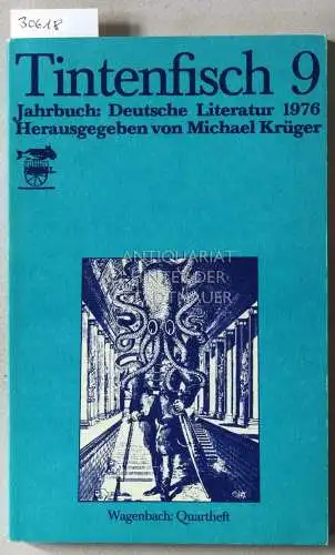 Krüger, Michael (Hrsg.): Tintenfisch 9. Jahrbuch für Literatur. 