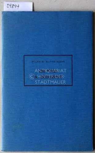 Matthiesen, Wilhelm: Die Nacht im Bücherschrank. [= 31. Werkdruck aus d. Hausdruckerei d. Papierfabrik Zerkall, Renker & Söhne]. 