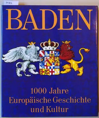 Bender, Helmut: Baden. 1000 Jahre europäische Geschichte und Kultur. 