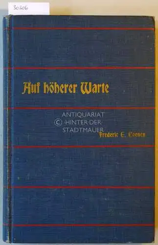 Coenen, Frederic E. (Hrsg.): Auf höherer Warte. Deutsche Dichtungen der Neuzeit. 