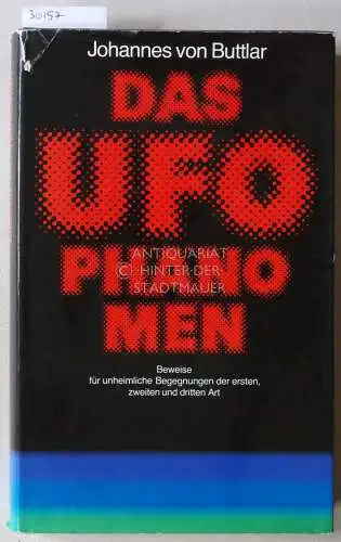 Buttlar, Johannes v: Das UFO Phänomen. 