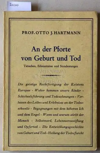 Hartmann, Otto Julius: An der Pforte von Geburt und Tod. Tatsachen, Erkenntnisse und Sinndeutungen. 