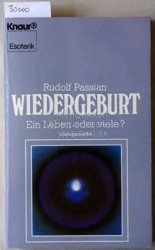 Passian, Rudolf: Wiedergeburt. Ein Leben oder viele?. 