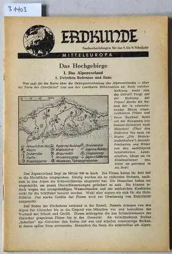 Erdkunde Mitteleuropa. Sacharbeitsbogen für das 5. bis 9. Schuljahr. (Das Hochgebirge - Die Beckenlandschaften - Die Mittelgebirsschwelle; 3 Hefte). 