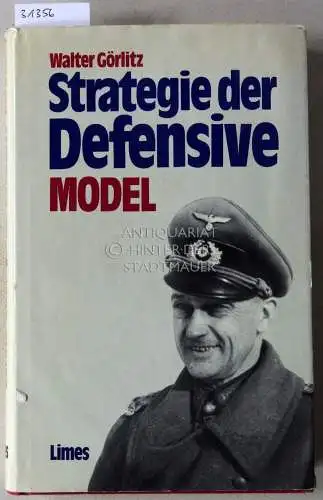 Görlitz, Walter: Strategie der Defensive: Model. 