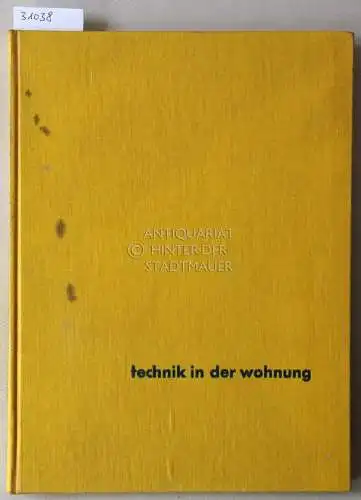 Brödner, Erika und Ernst Brödner: Technik in der Wohnung. 
