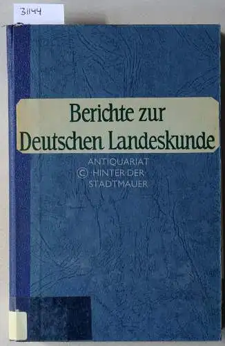 Berichte zur Deutschen Landeskunde. Bd. 39/2, Dezember 1967. Hrsg. v. Institut für Landeskunde. 