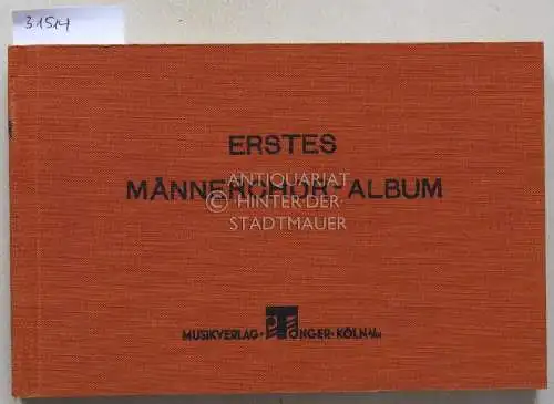 Schwartz, Jos: Album für Männerchor. Partitur. 131 beliebte Chöre neu bearb. v. Prof. Jos. Schwartz. [= Tongers Taschenalbum, Bd. 12]. 