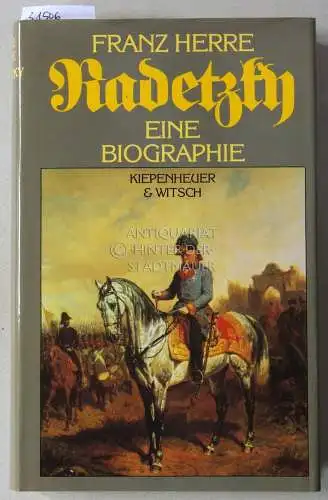 Herre, Franz: Radetzky. Eine Biographie. 