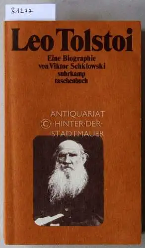 Schklowski, Viktor: Leo Tolstoi: Eine Biographie. [= suhrkamp taschenbuch, 994]. 