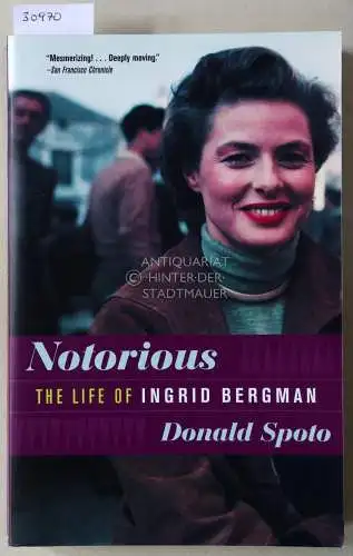 Spoto, Donald: Notorious: The Life of Ingrid Bergman. 