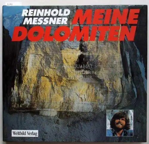 Messner, Reinhold: Meine Dolomiten. 