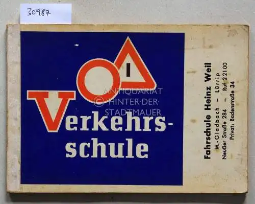 Verkehrsschule. Lehrbuch aller Führerscheinklasse, Ausgabe 1962. 