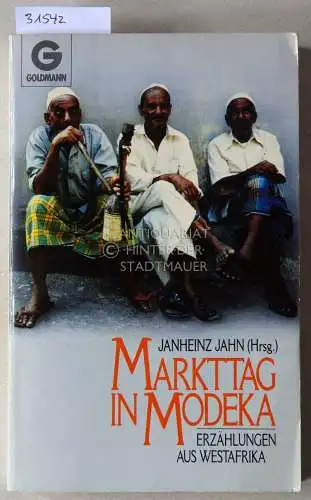 Jahn, Janheinz (Hrsg.): Markttag in Modeka. Erzählungen aus Westafrika. 