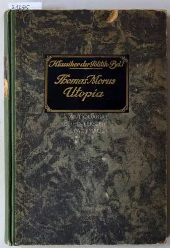 Morus, Thomas (Thomas More): Utopia. Übers. v. Gerhard Ritter. Mit e. Einl. v. Hermann Oncken. 
