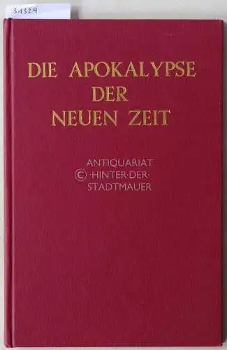 de Petri, Catharose und J. van Rijckenborgh: Die Apokalypse der neuen Zeit. 1964. 